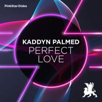 Kaddyn Palmed - Perfect Love