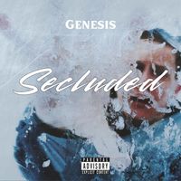 Genesis - Secluded (Explicit)