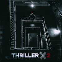 Brand X Music - Thriller X 2