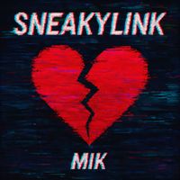 MIK - SNEAKYLINK