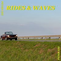 Peter Lee - Rides & Waves