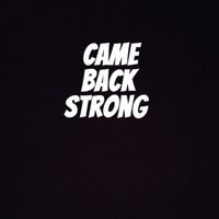 Tone - Came Back Strong (Explicit)
