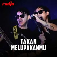 Radja - Takkan Melupakanmu
