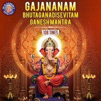Ketan Patwardhan - Gajananam Bhutaganadisevitam - Ganesh Mantra 108 Times