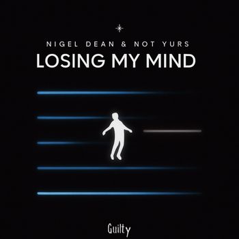 Nigel Dean - Losing My Mind