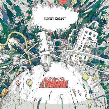 Wagon Christ - Planet Roll