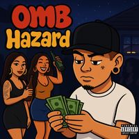 HAZARD - Outta My Business (OMB) (Explicit)