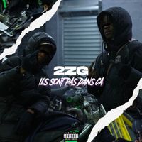 2ZG - Ils sont pas dans ca (Explicit)
