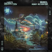 Aurel (PSY) - Robot Activation