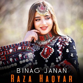 Raza Haqyar - Binag Janan