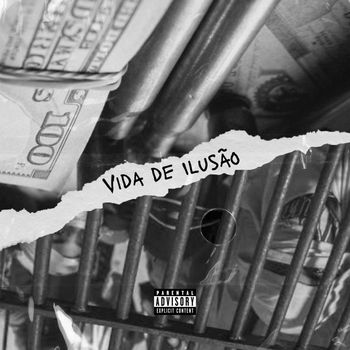 Sandro Relikia - Vida de Ilusão (Explicit)