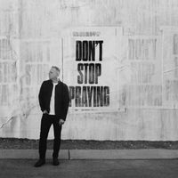 Matthew West - Don't Stop Praying (Deluxe Edition)