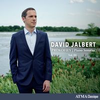 David Jalbert - Prokofiev Piano Sonatas (Vol. III)