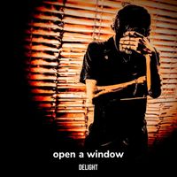 DELIGHT - open a window (Explicit)