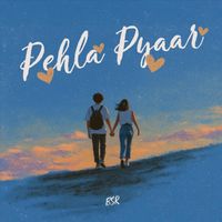 BSR - Pehla Pyaar