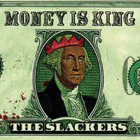 The Slackers - Money Is King