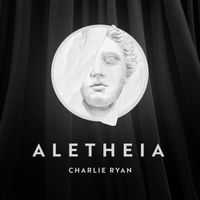Charlie Ryan - Aletheia