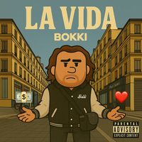 BOKKI - La Vida (Explicit)