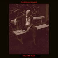 Christian Kjellvander - Hole In My Heart