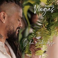 Viegas - O dia é todo nosso