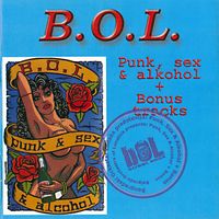 BOL - Punk, seks i alkohol (Explicit)