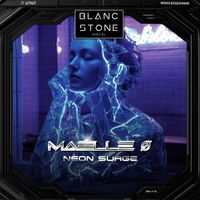 Maëlle Ø - Neon Surge