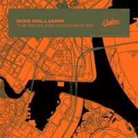Boo Williams - The Reckless Movement EP