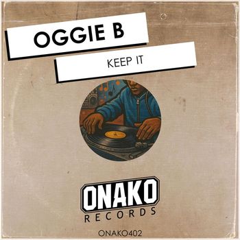 Oggie B - Keep It