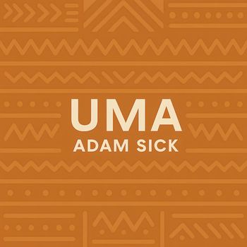 Adam Sick - Uma