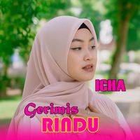 ICHA - Gerimis Rindu