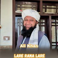 Ali Khan - Lare Rana Lare
