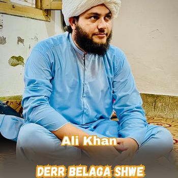 Ali Khan - Derr Belaga Shwe