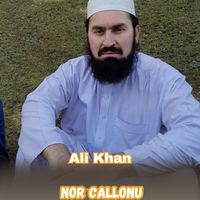 Ali Khan - Nor Callonu