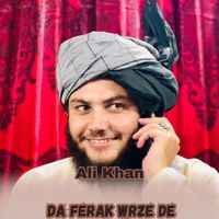 Ali Khan - Da Ferak Wrze De