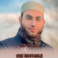 Ali Khan - Che Mostakle