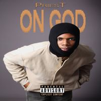 PriesT - On God (Explicit)
