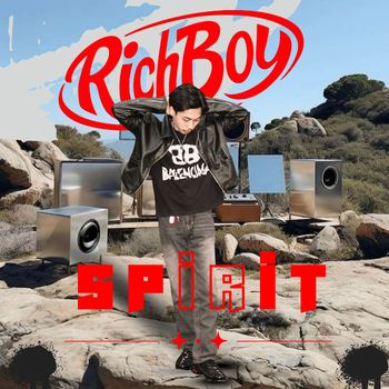 RICH BOY - Spirit (Explicit)