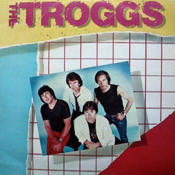 The Troggs - Black Bottom (1982 Version)