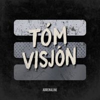 Adrenaline - Tóm Visjón