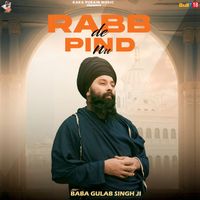 Baba Gulab Singh Ji - Rabb De Pind Nu