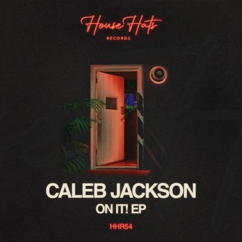 Caleb Jackson - ON IT!