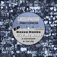 Bazza Ranks - Give Me Hope