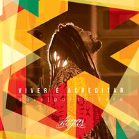 Viegas - Viver É Acreditar 2.0 (Explicit)