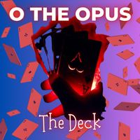 The Opus - The Deck (Explicit)