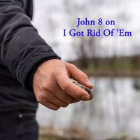 Alain Daigneault - John 8 on I Got Rid Of 'Em