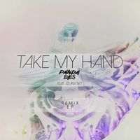 Panda Eyes, Azuria Sky - Take My Hand (Remix EP)
