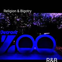 Steff - Religion And Bigotry (Explicit)