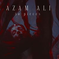 Azam Ali - To Pieces