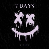 B-NINE - 7 Days (Explicit)