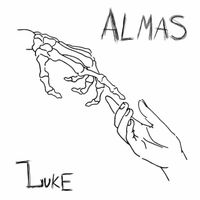 Luke - Almas (Explicit)